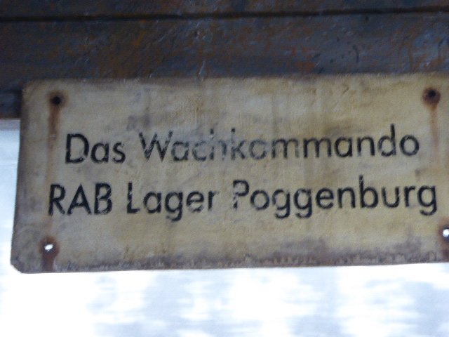 Schild Wachkommando des RAB Lagers Poggenburg*